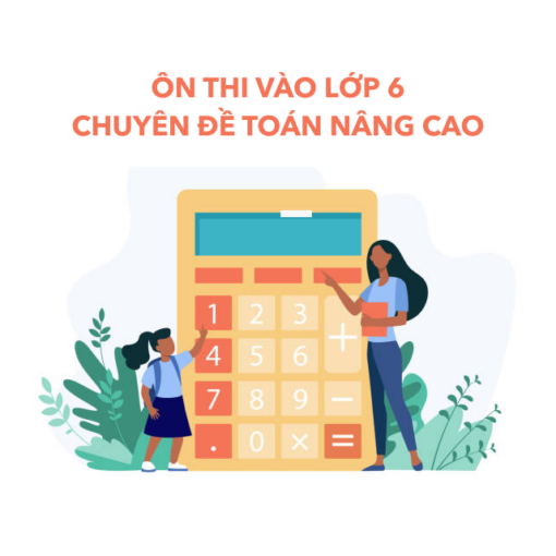 ôn thi vào lớp 6 - toán nâng cao